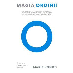 Magia Ordinii - Marie Kondo imagine