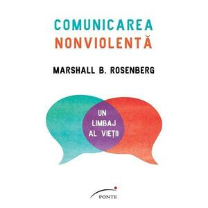 Comunicarea nonviolenta - Marshall B. Rosenberg imagine