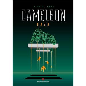 Cameleon – Baza | Vlad B. Popa imagine
