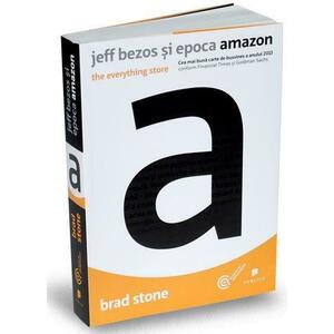 Jeff Bezos si epoca Amazon | Brad Stone imagine