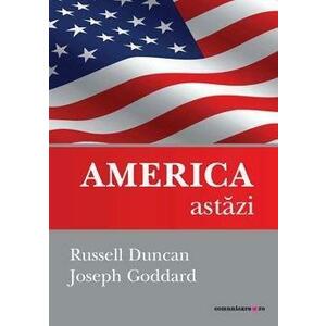 America astazi | Russell Duncan, Joseph Goddard imagine