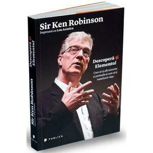 Descopera-ti elementul - Ken Robinson imagine
