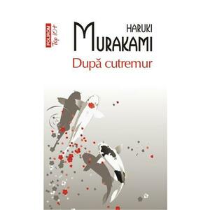 Dupa cutremur | Haruki Murakami imagine