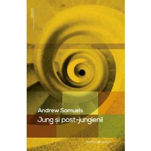 Jung si post-jungienii | Andrew Samuels imagine