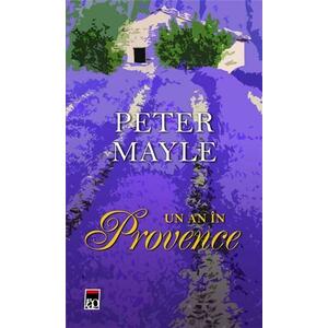 Un an in Provence | Peter Mayle imagine