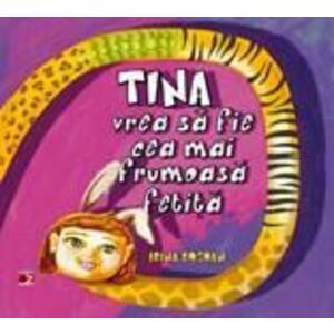 Tina vrea sa fie cea mai frumoasa fetita | Irina Bogdan imagine