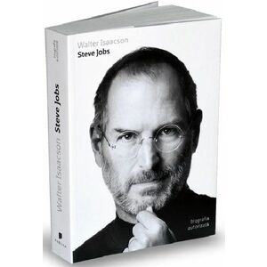 Steve Jobs. Biografia autorizata | Walter Isaacson imagine