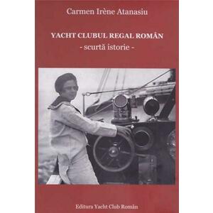 Yacht Clubul Regal Roman | Carmene Irene Atanasiu imagine