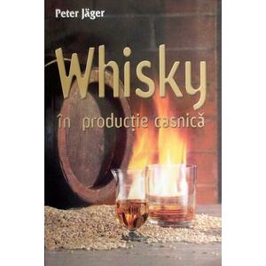 Whisky in productie casnica imagine