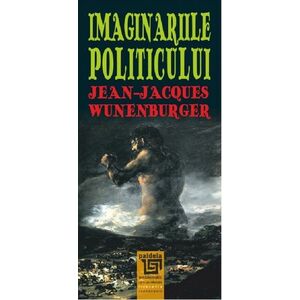 Imaginarul - Jean-Jacques Wunenburger imagine