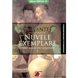 Nuvele exemplare | Miguel De Cervantes imagine