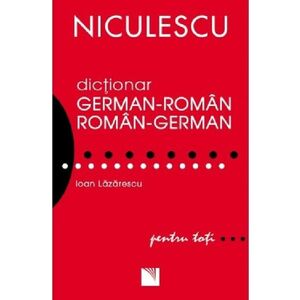 Dictionar roman-german / german-roman pentru toti (50 000 de cuvinte si expresii) imagine