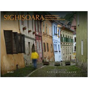 Sighisoara - amintiri medievale | Florin Andreescu imagine