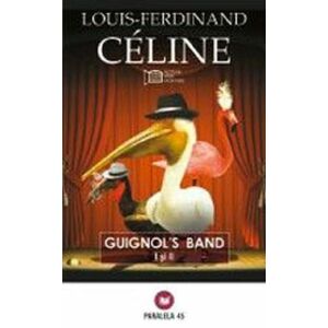 Guignol’s Band | Louis-Ferdinand Celine imagine