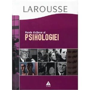 Larousse. Marele dictionar al psihologiei | Larousse imagine