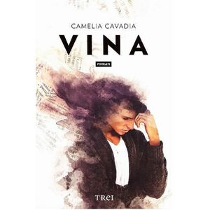Vina | Camelia Cavadia imagine