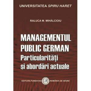 Managementul public german | Raluca M. Mihalcioiu imagine