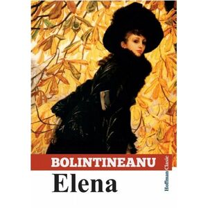 Elena | Dimitrie Bolintineanu imagine