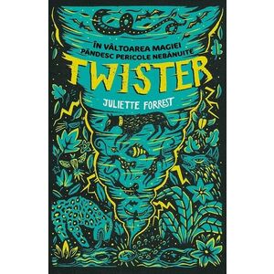 Twister | Juliette Forrest imagine