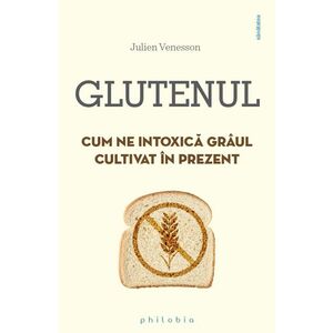 Glutenul | Julien Venesson imagine