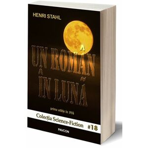 Un roman in Luna | Henri Stahl imagine