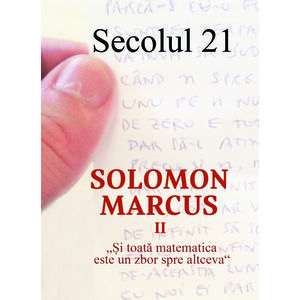 Revista Secolul 21 - Solomon Marcus II 1-6/2018 | imagine