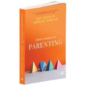 Ghid esential de parenting | Gail Reichlin, Caroline Winkler imagine