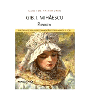 Rusoaica | Gib I. Mihaescu imagine