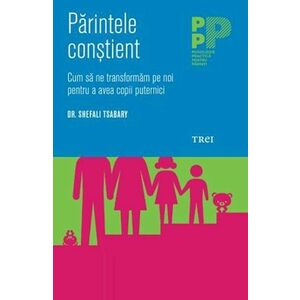Parintele constient | Dr. Shefali Tsabary imagine