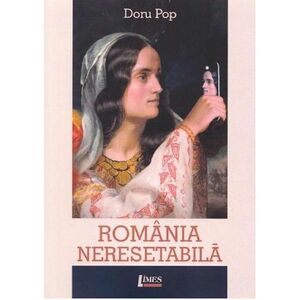 Romania neresetabila | Doru Pop imagine