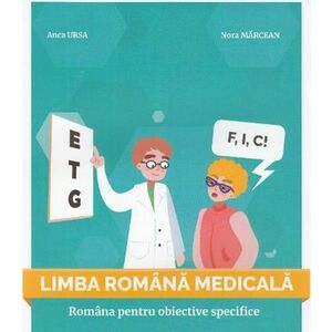 Limba romana medicala | Anca Ursa, Nora Marcean imagine