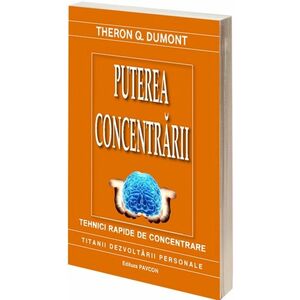 Puterea concentrarii | Theron Q. Dumont imagine