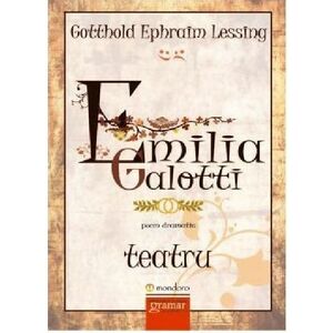 Emilia Galotti | Gotthold Ephraim Lessing imagine