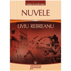 Nuvele - Liviu Rebreanu imagine