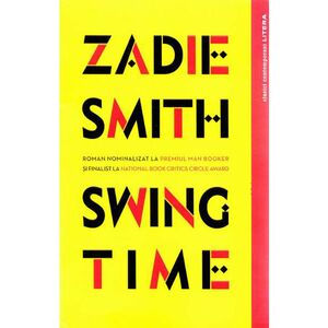 Swing time | Zadie Smith imagine