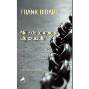 Miile de tehnologii ale extazului | Frank Bidart imagine