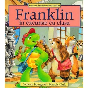 Franklin in excursie cu clasa | Paulette Bourgeois imagine