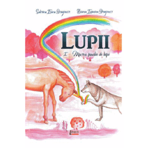 Lupii - Volumul 1 | Sabrina Ioana Dragomir, Bianca Iasmina Dragomir imagine