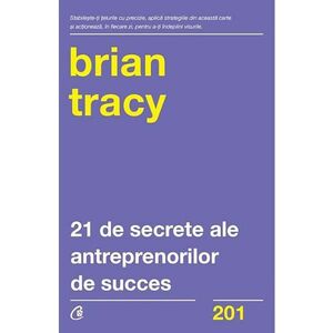 21 de secrete ale antreprenorilor de succes | Brian Tracy imagine
