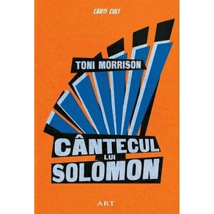 Cantecul lui Solomon | Toni Morrison imagine