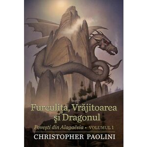 Furculita, vrajitoarea si dragonul | Christopher Paolini imagine