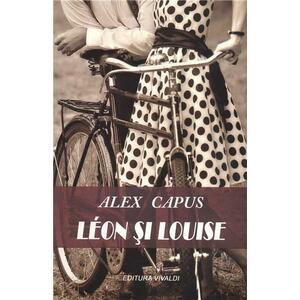 Leon si Luise | Alex Capus imagine