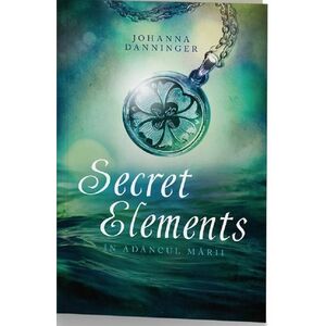 Secret Elements. In adancul marii | Johanna Danninger imagine