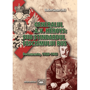 Generalul A.V. Heroys: sub stindardul fascismului rus | Vadim Guzun imagine