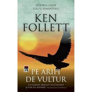 Pe aripi de vultur | Ken Follett imagine