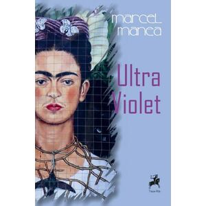 Ultra Violet | Marcel Manea imagine