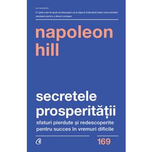 Secretele prosperitatii | Napoleon Hill imagine