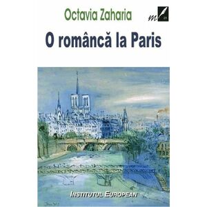 O romanca la Paris | Octavia Zaharia imagine