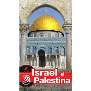 Ghid Turistic: Israel si Palestina | imagine