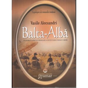 Balta Alba. Calatorie in Africa | Vasile Alecsandri imagine